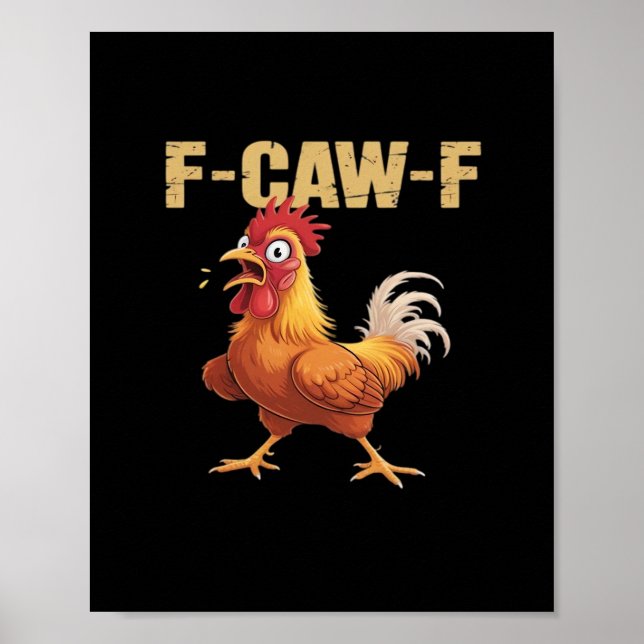 Affiche Chicken F-Caw-F Classic Funny Retro (Devant)