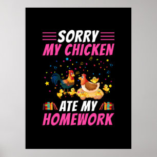 Affiche Chicken Lover   My Chicken Ate My Homework