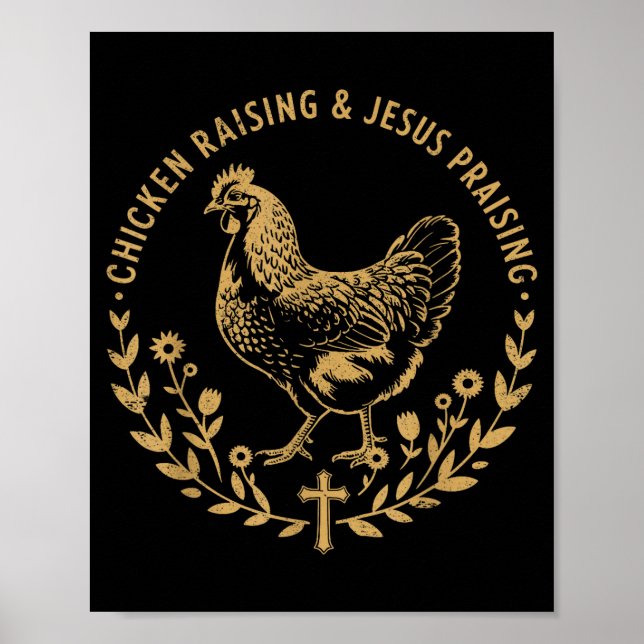 Affiche Chicken Raising &amp; Jesus Praising Shirt Men Wom (Devant)