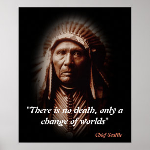 Affiche Chief Seattle Quote On Death