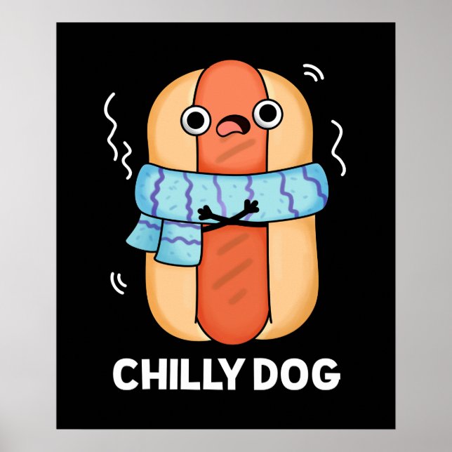 Affiche Chien chéri Funny Chili Hot Dog Pun Dark BG (Devant)