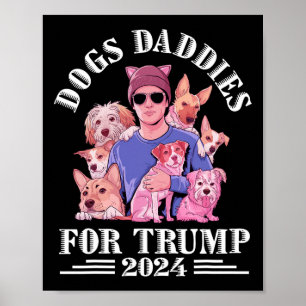 Affiche Chien Daddies Pour Trump 2024 Une Dame De Chien Sa