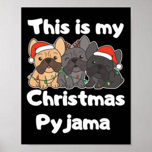 Affiche Chien De Noël C'Est Mon Pyjama De Noël