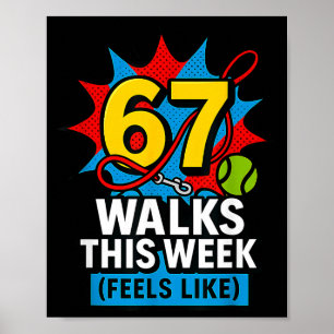 Affiche Chien Drôle 6 7 Promenades Cette Semaine Argot Mèm