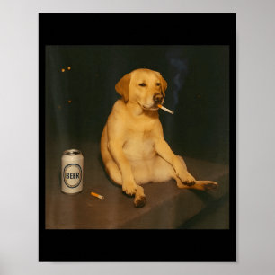 Affiche Chien Drôle Bière Fumée Mème Sarcastique Amateur d