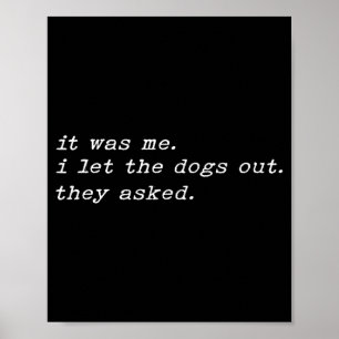 Affiche Chien drôle disant Mème Humour Citation Blague sar