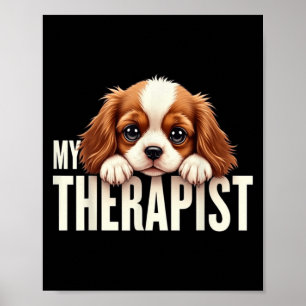 Affiche Chien Drôle Mon Thérapeute Cavalier King Charles S