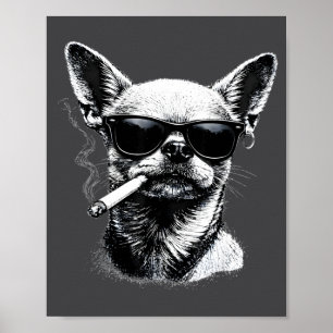 Affiche Chien fumant une cigarette Mème drôle de Chihuahua