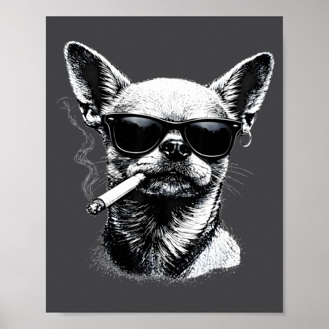 Affiche Chien fumant une cigarette Mème drôle de Chihuahua (Devant)