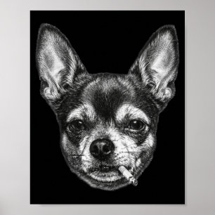 Affiche Chien fumant une cigarette Mème drôle de Chihuahua