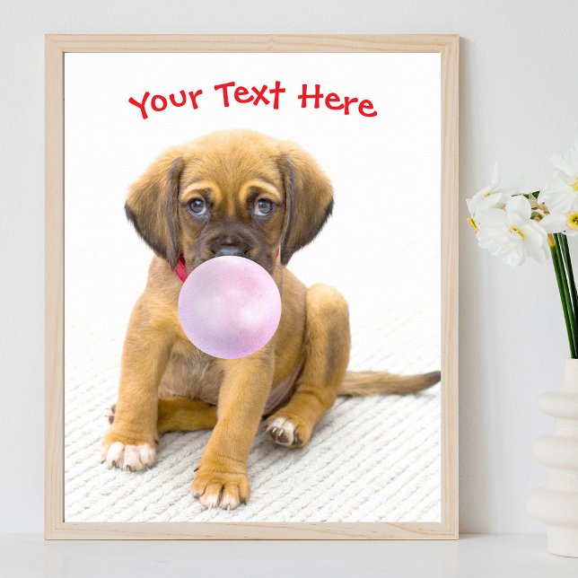 Affiche Chien mignon, bulle de bubble gum, nom ou message (Créateur téléchargé)