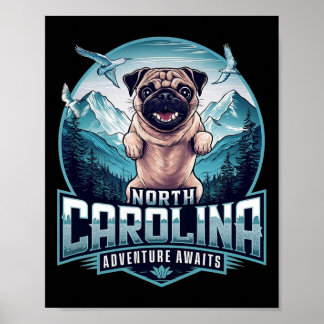 Affiche Chien Pug de Caroline du Nord Drôle Randonnée en m