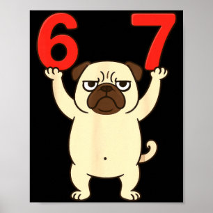 Affiche Chien Pug Drôle 67 Mème Six Sept