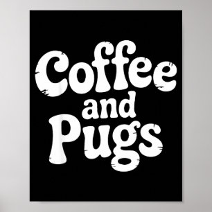 Affiche Chien Pug Mignon Amateur de Café Parent Propriétai