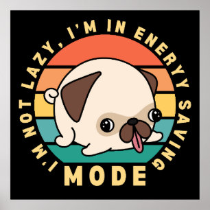 Affiche Chien Pug Mignon Drôle Citation Paresseuse Rétro C