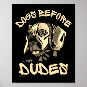 Affiche CHIENS AVANT LES DUDES mignonette drôle chien cade