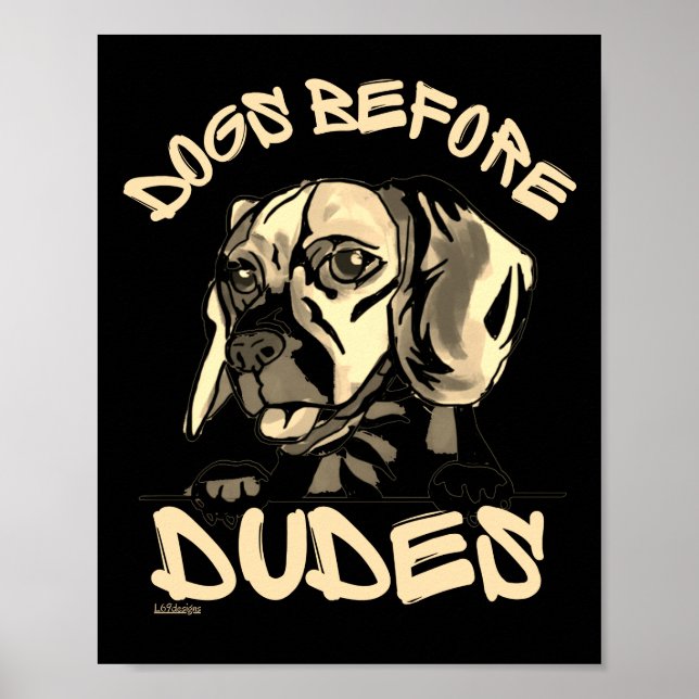 Affiche CHIENS AVANT LES DUDES mignonette drôle chien cade (Devant)
