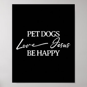 Affiche Chiens de compagnie aiment Jésus Soyez heureux Chi