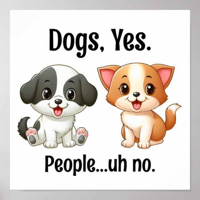 Affiche Chiens, oui les gens... euh non. (Devant)