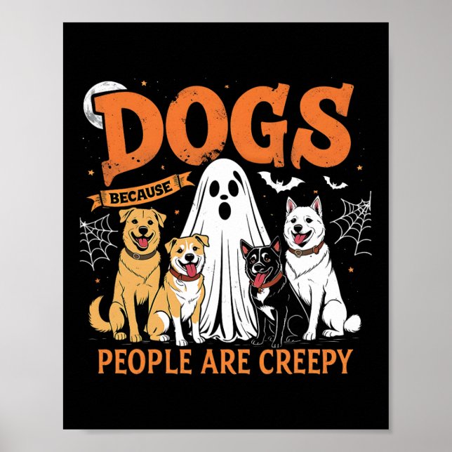 Affiche Chiens Parce Que Les Gens Sont Déplaisants Drôle C (Devant)