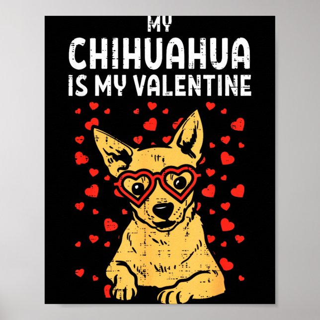 Affiche Chihuahua est mon Valentin Saint-Valentin Chiwawa  (Devant)