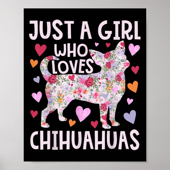 Affiche Chihuahua Juste Une Fille Qui Aime Chihuahuas Chie (Devant)