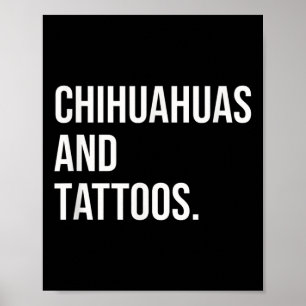 Affiche Chihuahuas Et Tattoos Chihuahua Chien Propriétaire