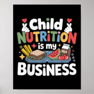 Affiche Child Nutrition is My Business Lunch Lady School W