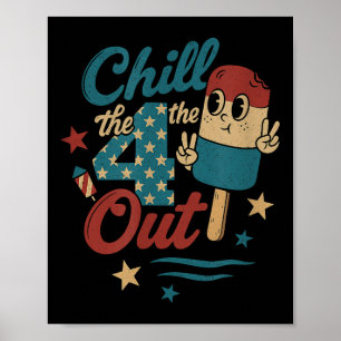 Affiche Chill 4th Out - Funny Retro 4 juillet glace crème