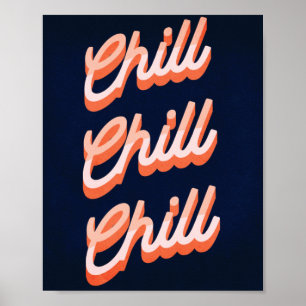 Affiche Chill Chill Chill Chill! Retro