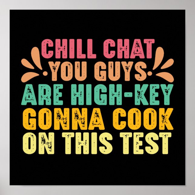 Affiche Chill Conversation Vous Êtes Les Gars De Test Clé  (Devant)