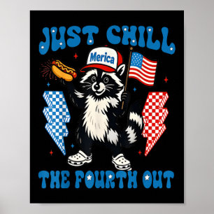 Affiche Chill The Quatrième Out Funny Racoon 4 juillet Par