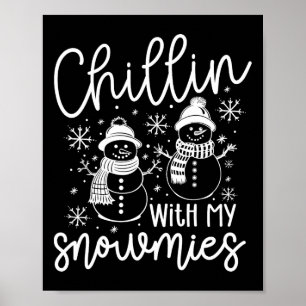 Affiche Chillat avec mes neiges Père Noël Snowman Funny No