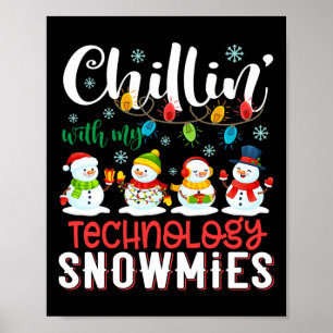 Affiche Chillin Avec Ma Technologie Neiges Lumière Christm