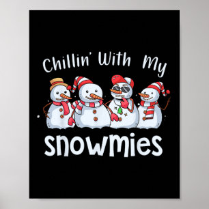 Affiche Chillin avec mes neiges Pajamas de Noël Snowman