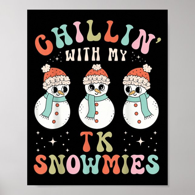 Affiche Chillin Avec Mon Tk Snowmies Snowman Enseignant Ch (Devant)