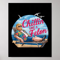 Chillin Comme Un Felon Drôle Trump Summer Beach Us