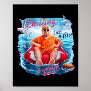 Affiche Chillin comme un Felon été 2024 90s 4 juillet T
