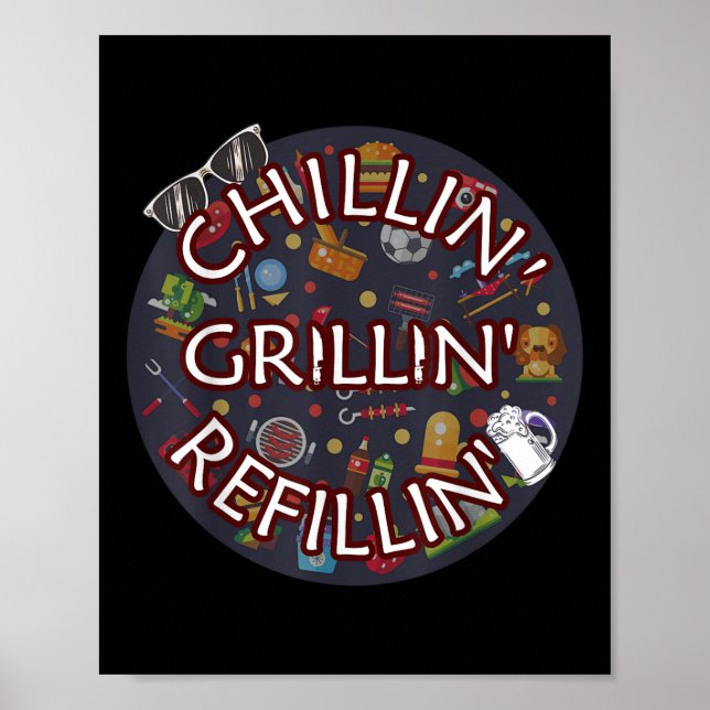 Affiche Chillin Grillin Refillin Crazy Funny Beer Bbq (Devant)