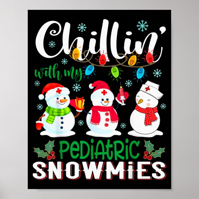 Affiche Chillin With My Pediatric Snowmies Nurse Light Chr (Devant)