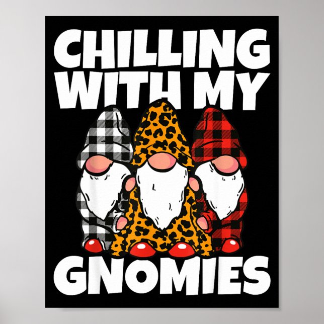 Affiche Chilling With My Gnomies _ Cute Garden Gnome Chris (Devant)