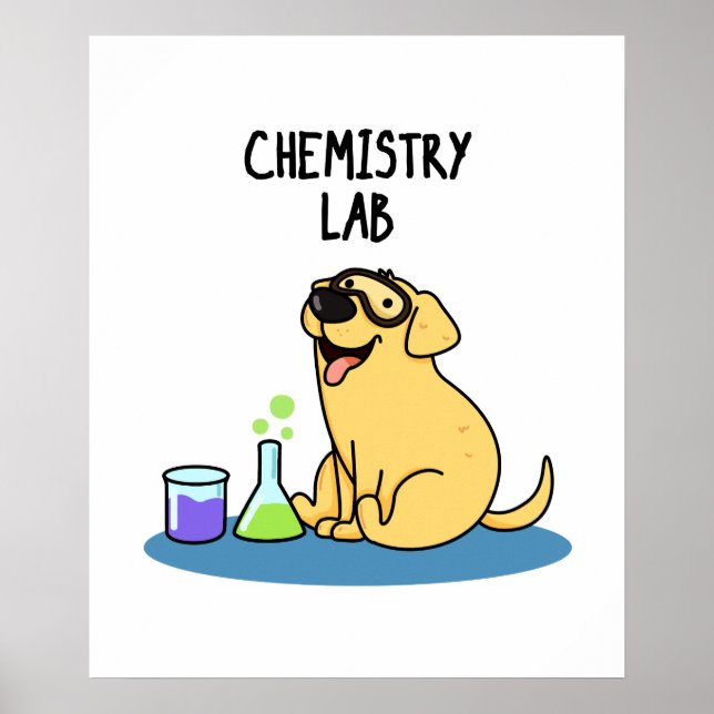 Affiche Chimie Lab Funny Labrador Chien Pun (Devant)
