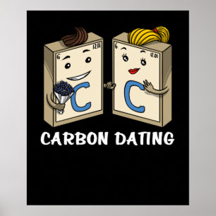Affiche Chimie Science Drôle Carbon Dating Plaisanterie
