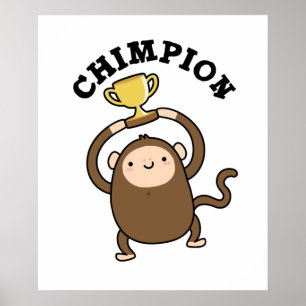 Affiche Chimpion Funny Champion Chimpanzé Pun