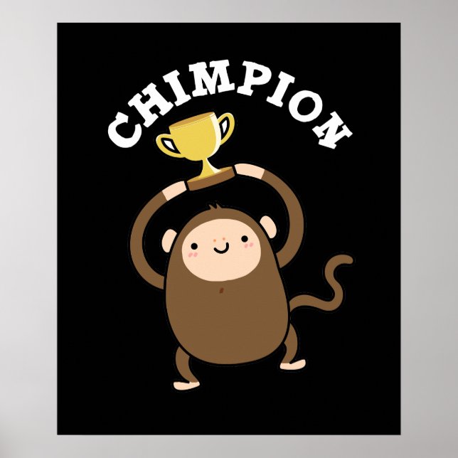 Affiche Chimpion Funny Champion Chimpanzé Pun Dark BG (Devant)