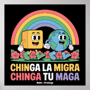 Affiche Chinga La Migra Chinga Tu Maga Funny Arc en ciel