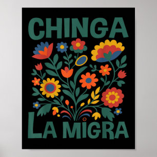 Affiche Chinga La Migra Fleurs Rétro 