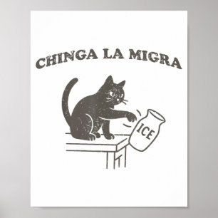 Affiche Chinga La Migra Immigration Abolir Ice Drôle Chat