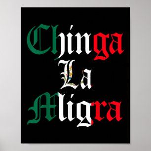 Affiche Chinga La Migra Immigration Mexique