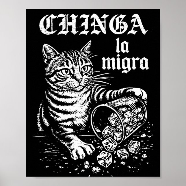 Affiche Chinga la migra mème de chat drôle hommes femmes  (Devant)